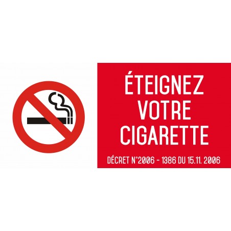 Autocollant vinyl - Eteignez votre cigarette - L.200 x H.100 mm